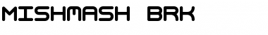 Download Mishmash BRK Font Download Mishmash BRK Font