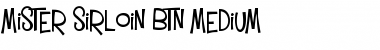 Download Mister Sirloin BTN Medium Font Download Mister Sirloin BTN Medium Font