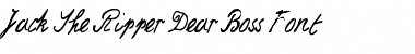 Download Jack the Ripper Dear Boss Font Download Jack the Ripper Dear Boss Font