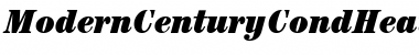 Download ModernCenturyCondHeavy Font Download ModernCenturyCondHeavy Font