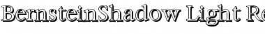 Download BernsteinShadow-Light Font Download BernsteinShadow-Light Font