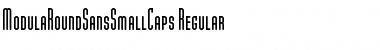 Download ModulaRoundSansSmallCaps Font Download ModulaRoundSansSmallCaps Font