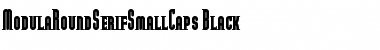 Download ModulaRoundSerifSmallCaps-Black Font Download ModulaRoundSerifSmallCaps-Black Font