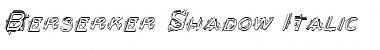 Download Berserker Shadow Italic Font Download Berserker Shadow Italic Font