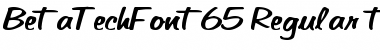Download BetaTechFont65 Font Download BetaTechFont65 Font