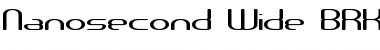 Download Nanosecond Wide BRK Font Download Nanosecond Wide BRK Font