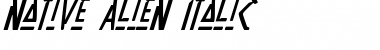 Download Native Alien Italic Font Download Native Alien Italic Font