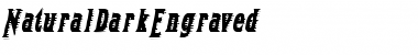 Download NaturalDarkEngraved Font Download NaturalDarkEngraved Font