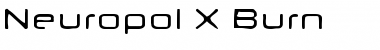 Download Neuropol X Burn Font Download Neuropol X Burn Font
