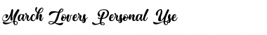 Download March Lovers - Personal Use Font Download March Lovers - Personal Use Font