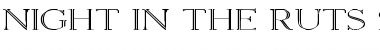 Download Night In The Ruts 2 Font Download Night In The Ruts 2 Font