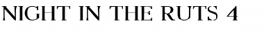Download Night In The Ruts 4 Font Download Night In The Ruts 4 Font