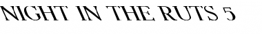 Download Night In The Ruts 5 Font Download Night In The Ruts 5 Font