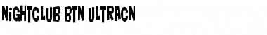 Download Nightclub BTN UltraCn Font Download Nightclub BTN UltraCn Font