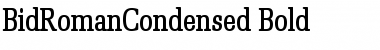 Download BidRomanCondensed Font Download BidRomanCondensed Font
