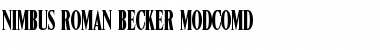 Download Nimbus Roman Becker ModComD Font Download Nimbus Roman Becker ModComD Font
