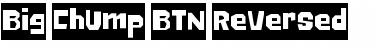 Download Big Chump BTN Reversed Font Download Big Chump BTN Reversed Font