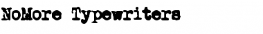 Download NoMore Typewriters Font Download NoMore Typewriters Font