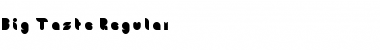 Download Big Taste Font Download Big Taste Font