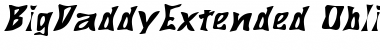 Download BigDaddyExtended Font Download BigDaddyExtended Font