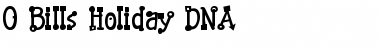 Download 0 Bills Holiday DNA Font Download 0 Bills Holiday DNA Font