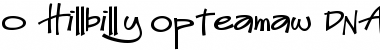 Download 0 Hillbilly Opteamaw DNA Font Download 0 Hillbilly Opteamaw DNA Font