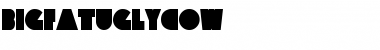 Download Big Fat Ugly Cow Font Download Big Fat Ugly Cow Font