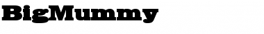 Download BigMummy Font Download BigMummy Font