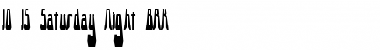 Download 10.15 Saturday Night (BRK) Font Download 10.15 Saturday Night (BRK) Font