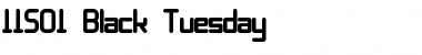 Download 11S01 Black Tuesday Font Download 11S01 Black Tuesday Font