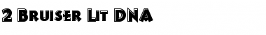 Download 2 Bruiser Lit DNA Font Download 2 Bruiser Lit DNA Font