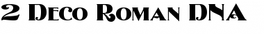 Download 2 Deco Roman DNA Font Download 2 Deco Roman DNA Font