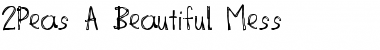 Download 2Peas A Beautiful Mess Font Download 2Peas A Beautiful Mess Font
