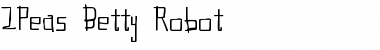 Download 2Peas Betty Robot Font Download 2Peas Betty Robot Font