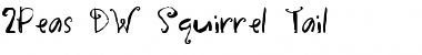 Download 2Peas DW Squirrel Tail Font Download 2Peas DW Squirrel Tail Font