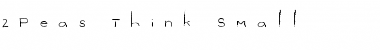 Download 2Peas Think Small Font Download 2Peas Think Small Font