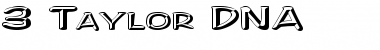 Download 3 Taylor DNA Font Download 3 Taylor DNA Font
