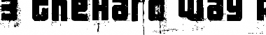 Download 3 theHard way RMX Font Download 3 theHard way RMX Font