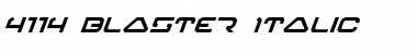 Download 4114 Blaster Italic Font Download 4114 Blaster Italic Font