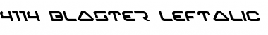 Download 4114 Blaster Leftalic Font Download 4114 Blaster Leftalic Font