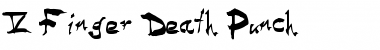 Download 5 Finger Death Punch Font Download 5 Finger Death Punch Font