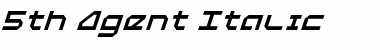 Download 5th Agent Italic Font Download 5th Agent Italic Font