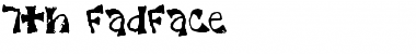 Download 7th FadFace Font Download 7th FadFace Font