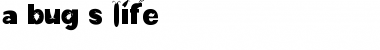 Download a bug's life Font Download a bug's life Font