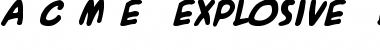Download A.C.M.E. Explosive! Font Download A.C.M.E. Explosive! Font