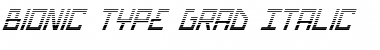 Download Bionic Type Grad Italic Font Download Bionic Type Grad Italic Font