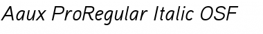 Download Aaux ProRegular Italic OSF Font Download Aaux ProRegular Italic OSF Font