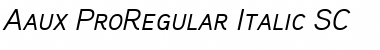 Download Aaux ProRegular Italic SC Font Download Aaux ProRegular Italic SC Font
