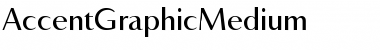 Download AccentGraphicMedium Font Download AccentGraphicMedium Font
