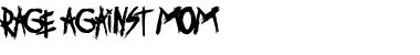 Download Rage Against Mom Font Download Rage Against Mom Font